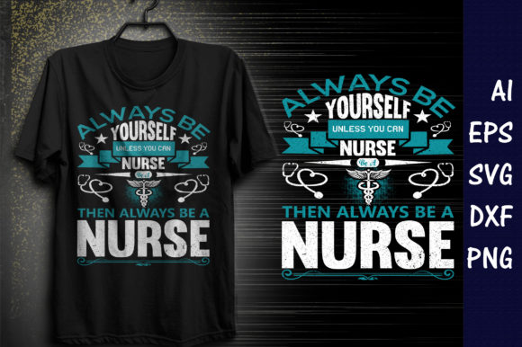 Always Be Yourself Nurse: A Heartfelt Design