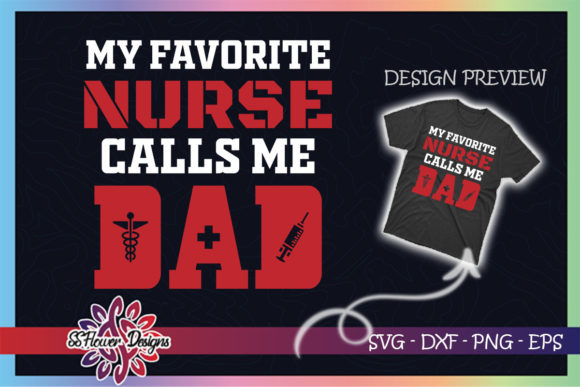 My Favorite Nurse Calls Me Dad
