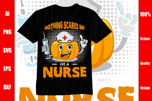 Nothing Scares Me I m a Nurse Design