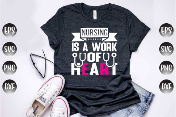 Nurse Quotes, Nursing is a Work of Heart